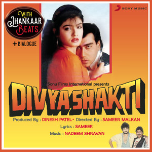 Divya Shakti (With Jhankar Beats + Dialogues) [Original Motion Picture Soundtrack]