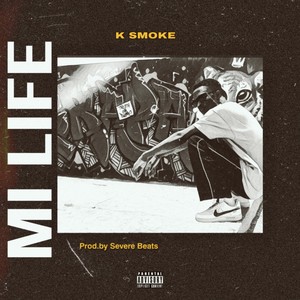 Mi Life (Explicit)