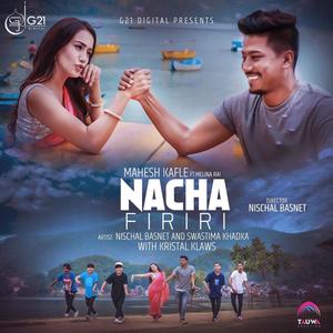 Nacha Firiri(feat. Melina Rai)