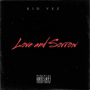 Love and Sorrow (Explicit)