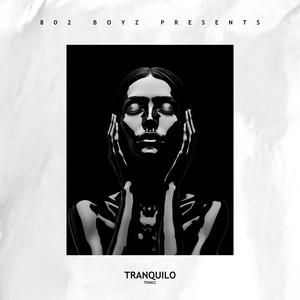 Tranquilo (Explicit)