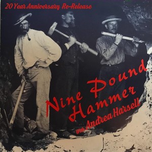 Nine Pound Hammer (20 Year Anniversary Re-Release)