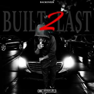 Built 2 Last (Explicit)