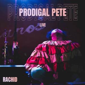 Prodigal Pete (Live)