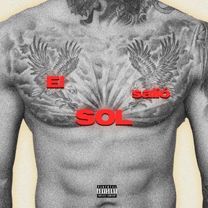 EL SOL SALIÓ (Explicit)