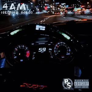 4AM (Sliding Solo) [Explicit]