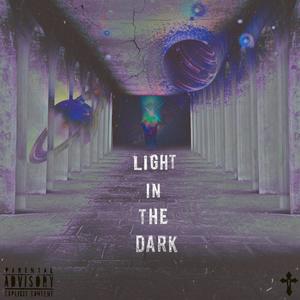 Light In The Dark (Explicit)