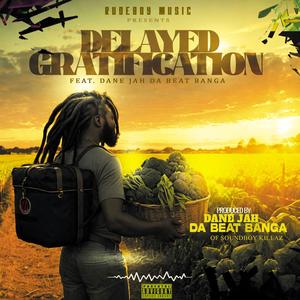 Delayed Gratification (Explicit)