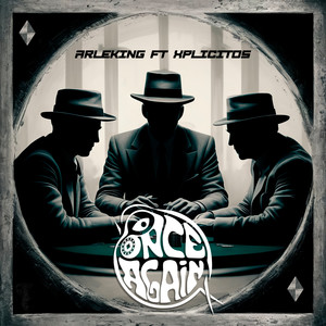 ONCE AGAIN (Explicit)