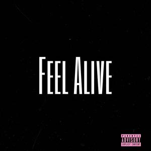 Feel Alive (Freestyle) (feat. Jeremy Ryan) [Explicit]