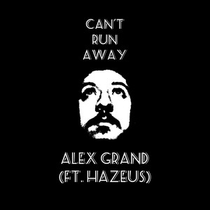 Can't Runaway(feat. Hazeus)