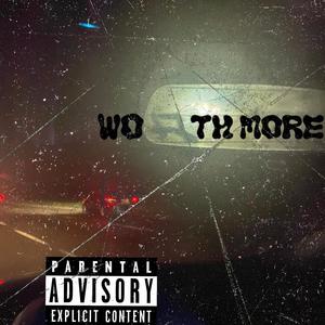 Worth more (Explicit)