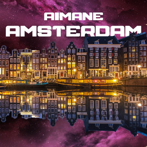 Amsterdam (Explicit)