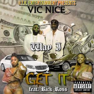 Way I Get It (feat. Rick Ross) [Explicit]