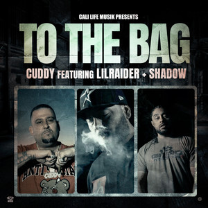 To The Bag (Explicit)