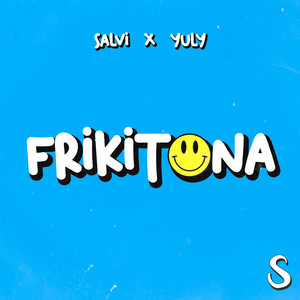 Frikitona (Electro House Cover)