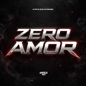 Zero Amor (Explicit)