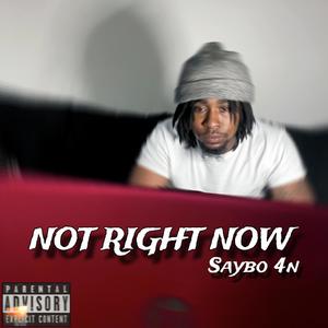 Not Right Now (Explicit)