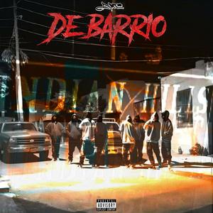 De Barrio (Explicit)