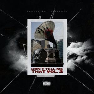 Dont Tell Me That Vol.2 (Explicit)