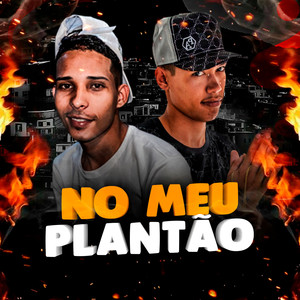 No plantão (Explicit)