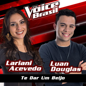 Te Dar Um Beijo (The Voice Brasil 2016)