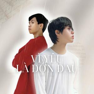 Vì Yêu Là Đớn Đau