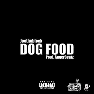 DOG FOOD (Explicit)