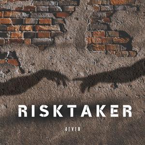 Risk Taker (Explicit)