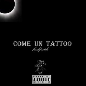 come un tattoo (Explicit)