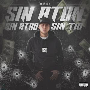 Sin Atun, Sin Atao, Sin Tío (Explicit)