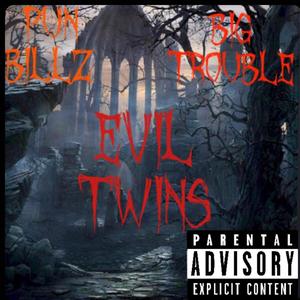 Evil Twins (Explicit)