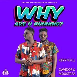 Why Are You Running?(feat. Kerry Paul)