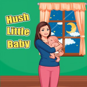Hush Little Baby