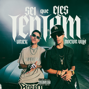 Eu Sei Que Eles Tentam (Explicit)