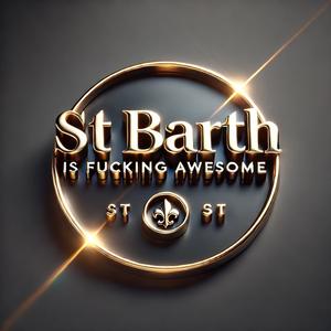 St Barth Is ******* Awsome