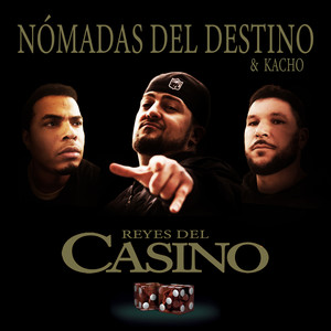 Reyes Del Casino (Explicit)