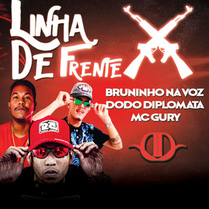 Linha De Frente (Explicit)