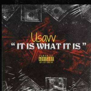 Is What It Is. (Explicit)