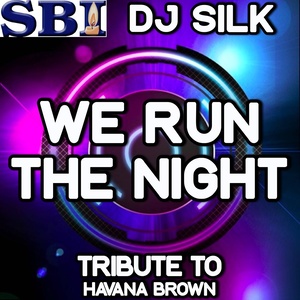 We Run the Night