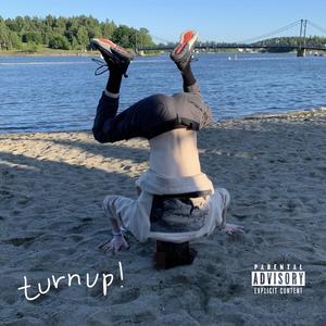 turnup! (Explicit)