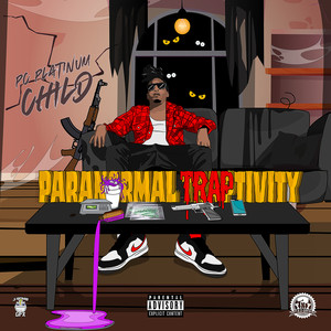 Paranormal Traptivity (Explicit)