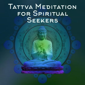 Tattva Meditation for Spiritual Seekers