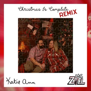 Christmas Is Complete Remix (feat. MC Zill)