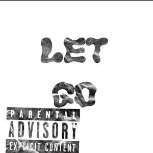 Let Go (Explicit)