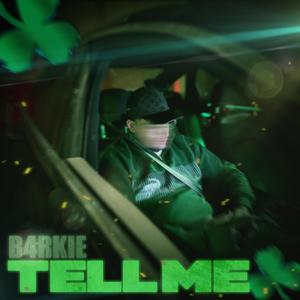 Tell Me (Explicit)
