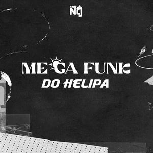 MEGA FUNK DO HELIPA