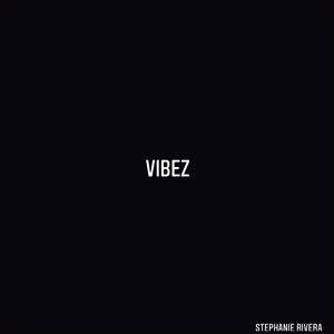 Vibez (Explicit)