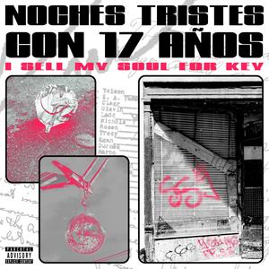 NOCHES TRISTES CON 17 AÑOS (Explicit)