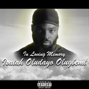 R.I.P. ISAIAH (Explicit)